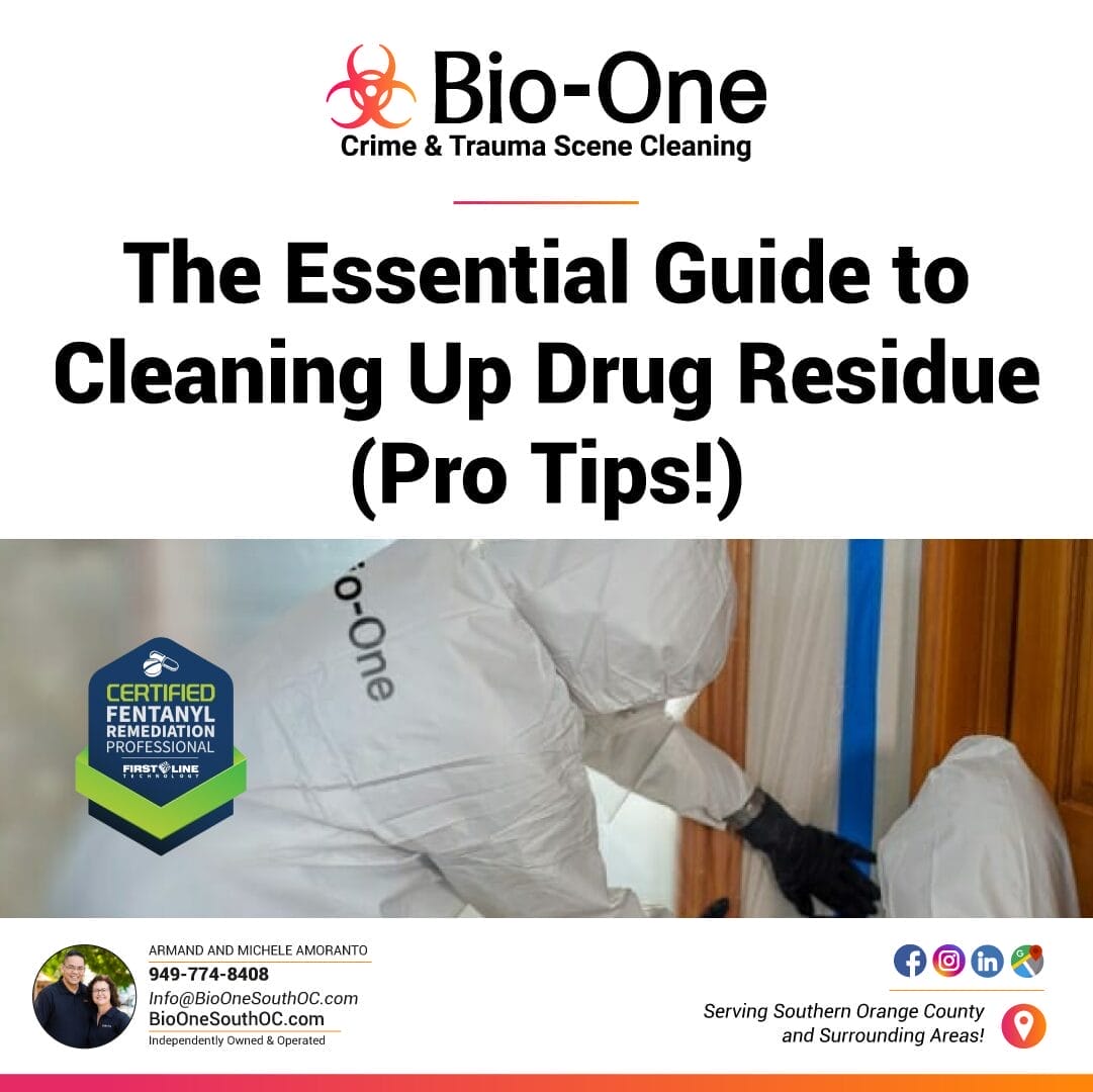 The Essential Guide to Cleaning Up Drug Residue - Bio-One of South OC